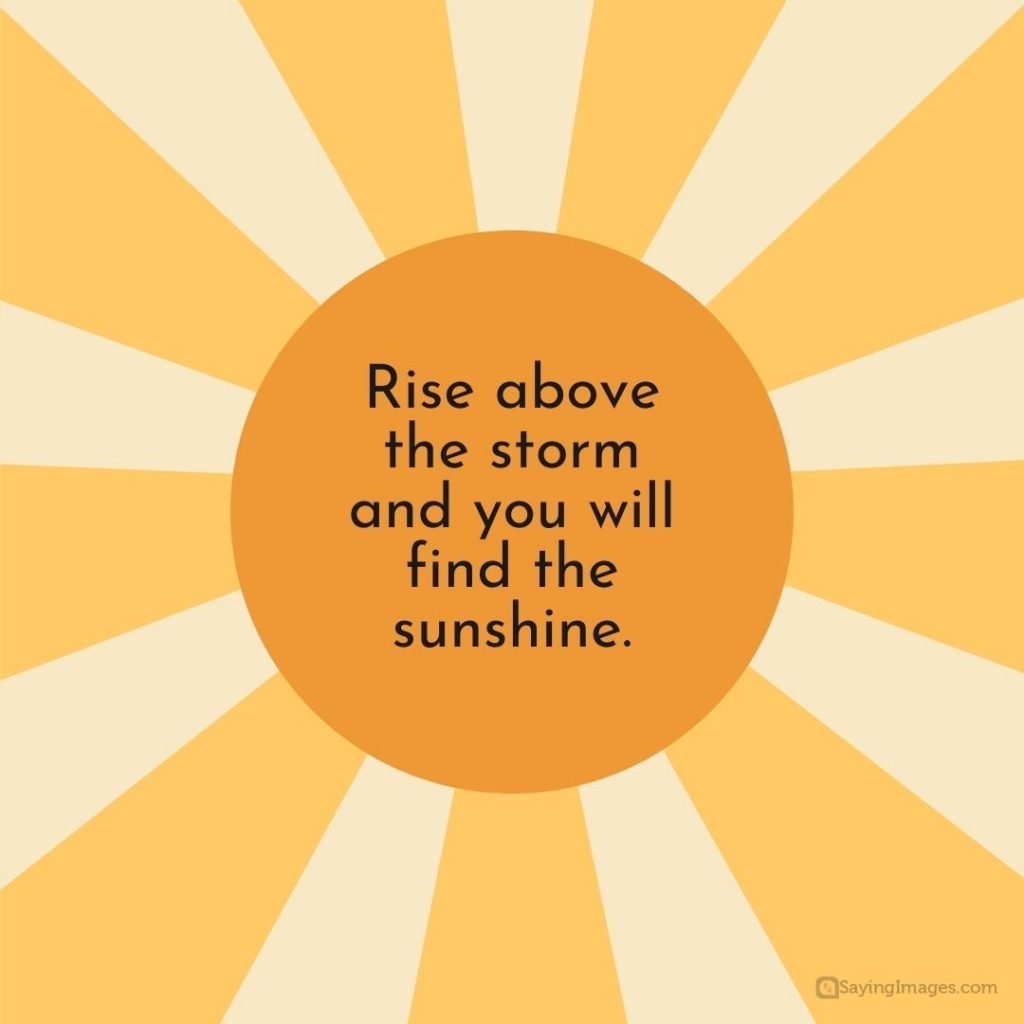 rise above the storm quotes