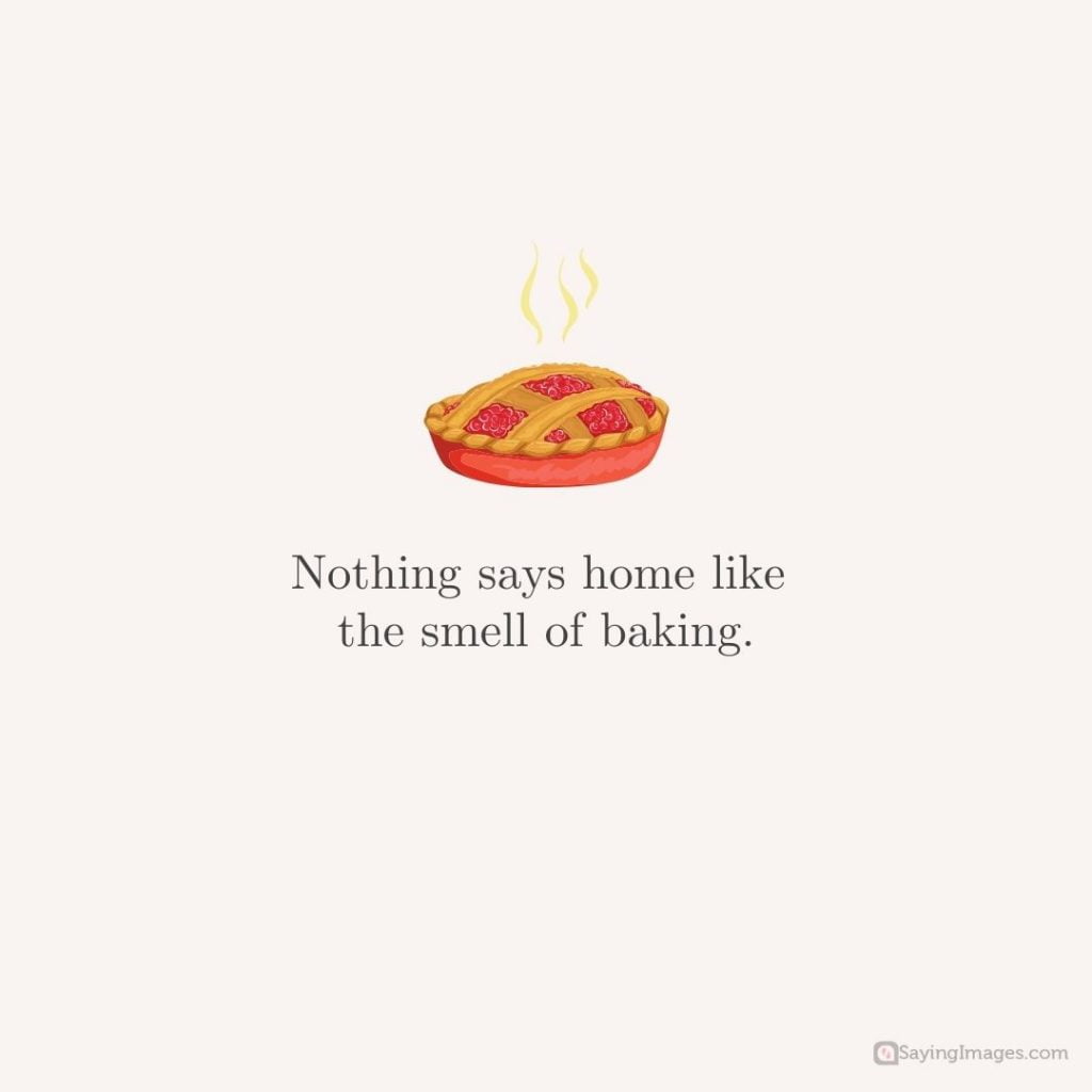 smell of baking quotes