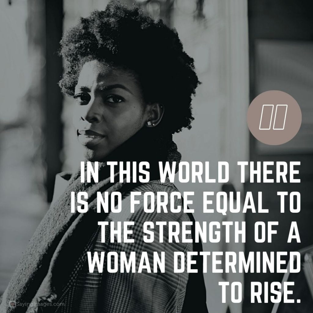 strength of a woman determined to rise quotes