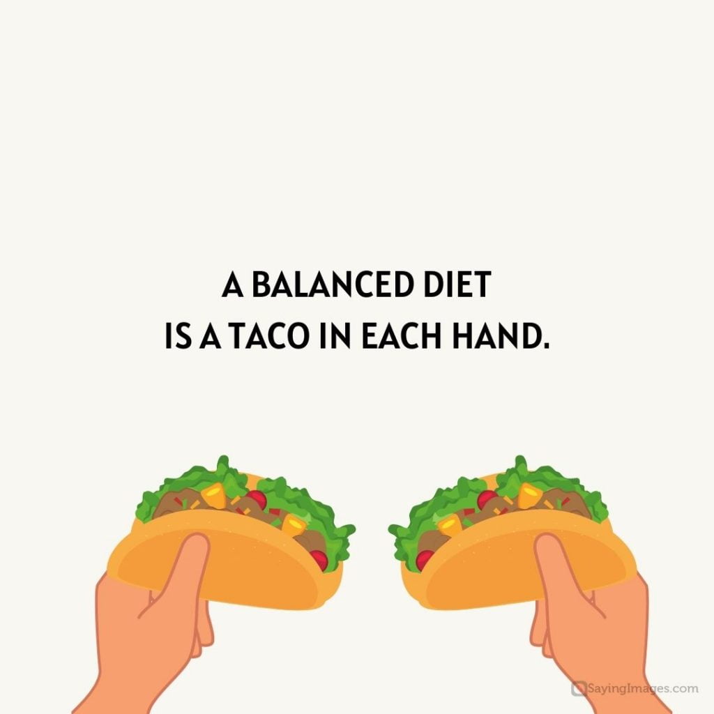 A balanced taco diet image