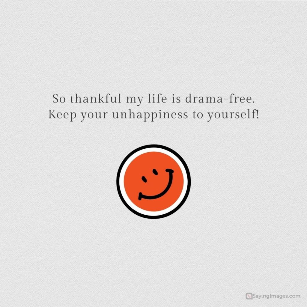 Drama-free life
