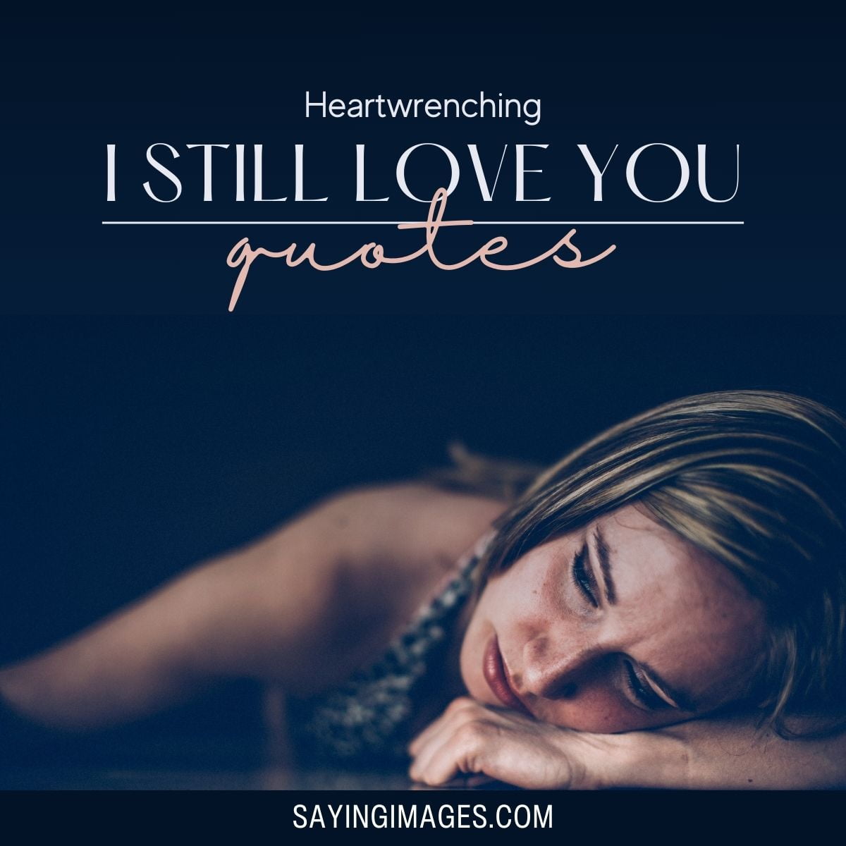 Beautiful I Still Love You Quotes