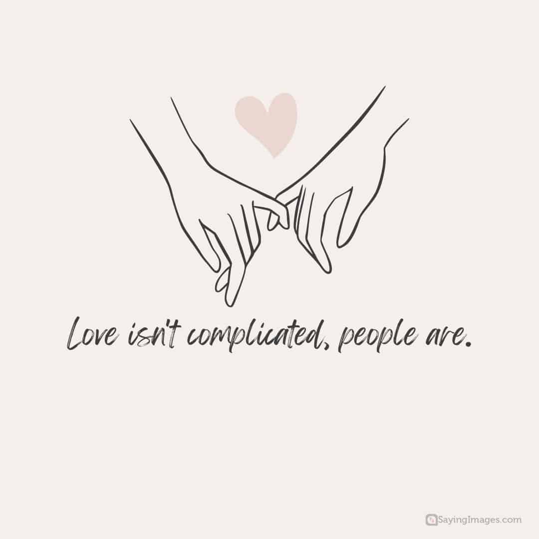 love isnt complicated quote