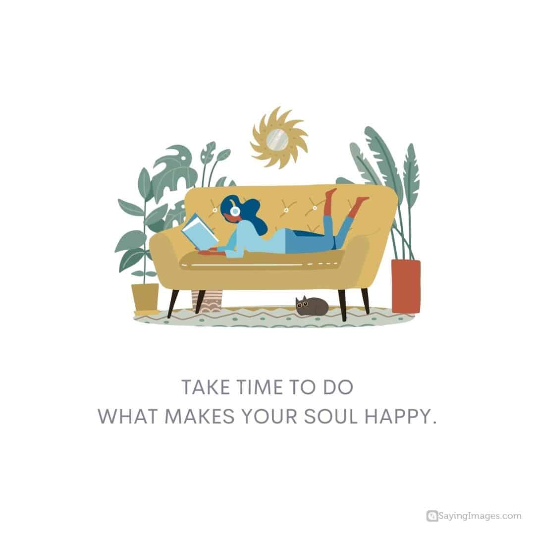 Do what makes you happy quote