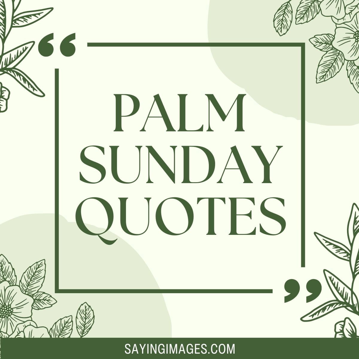 Joyful Palm Sunday Quotes