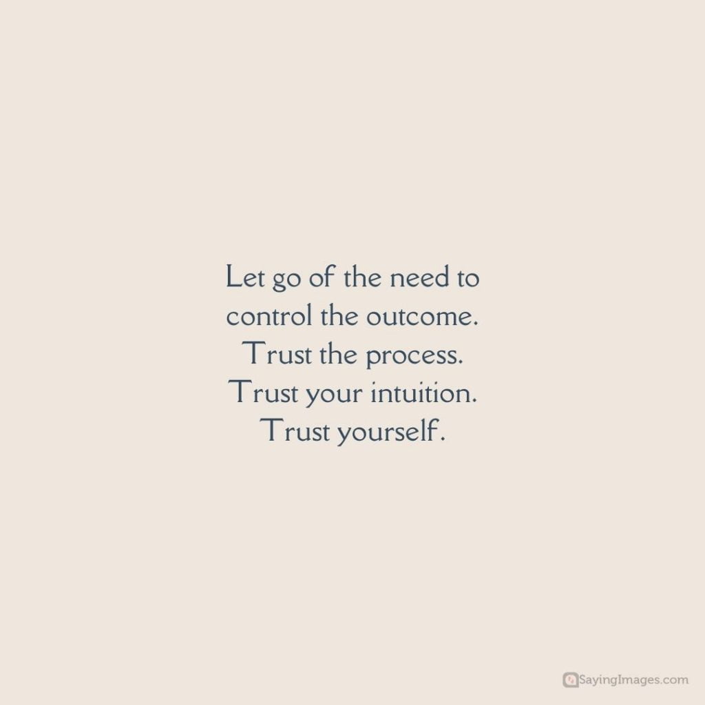 trust the process yourself quotes