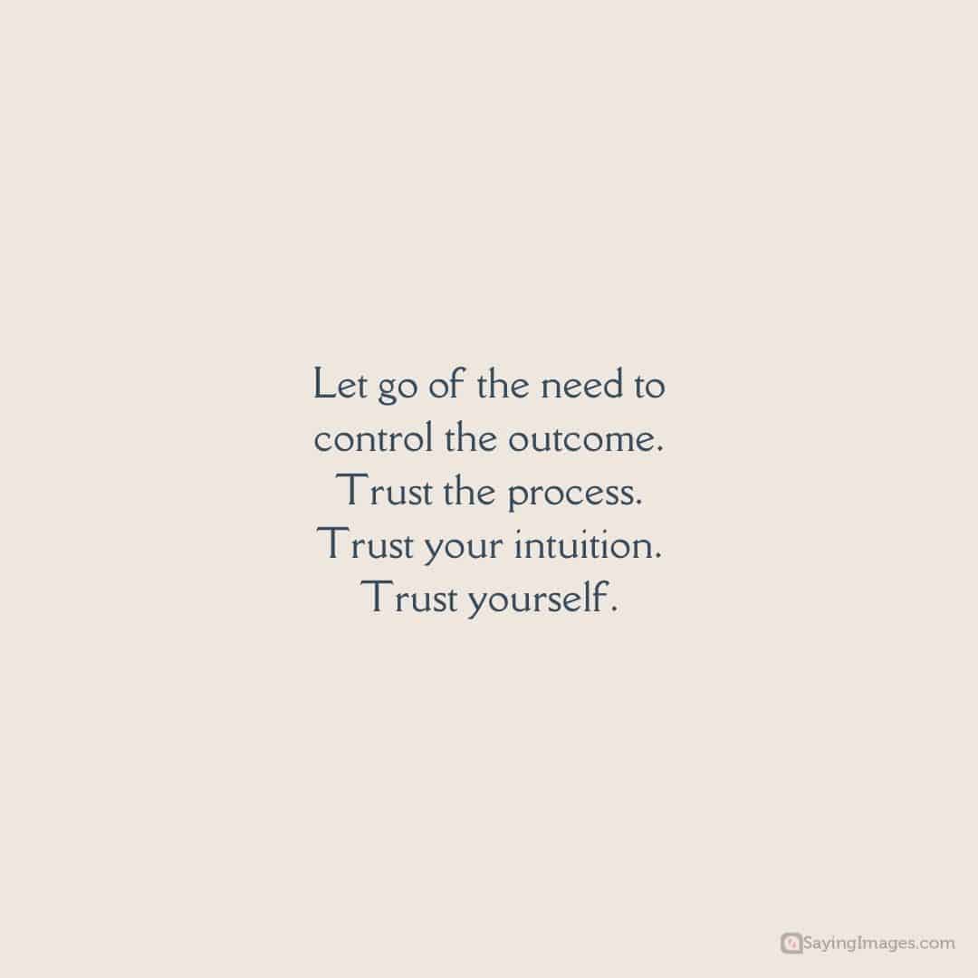 trust the process yourself quote