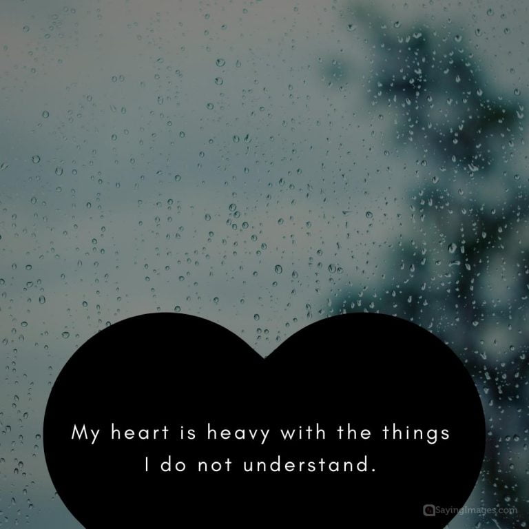 55 Commiserating Quotes For The Heavy Of Heart - SayingImages.com