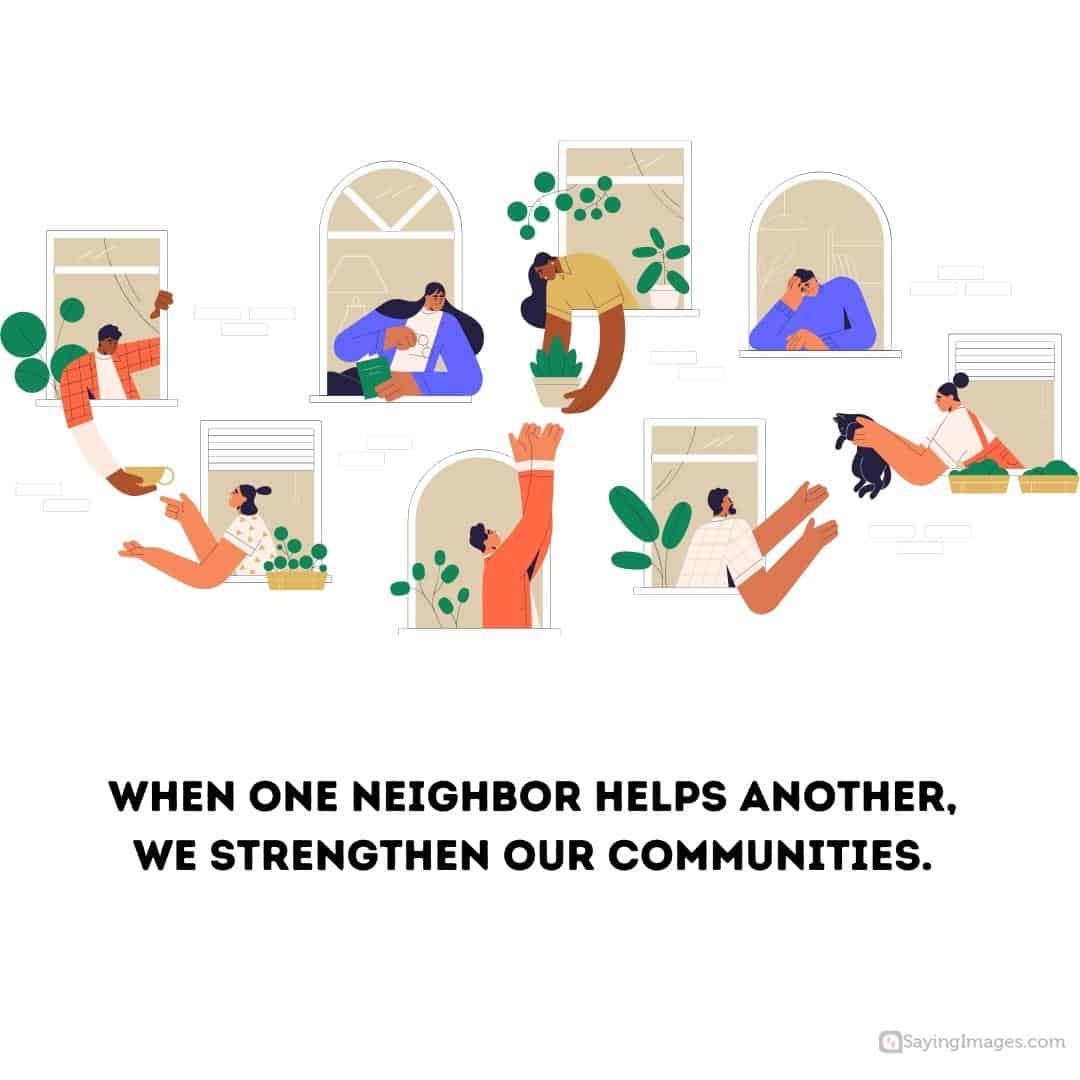 60 Funny Quotes About The Next-Door Neighbors 