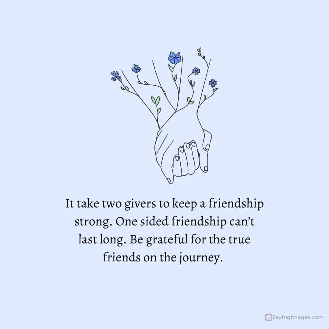 60 One-Sided Friendship Quotes For Those Who Need A Reality Check  One  sided friendship quotes, Losing friendship quotes, Friendship quotes funny