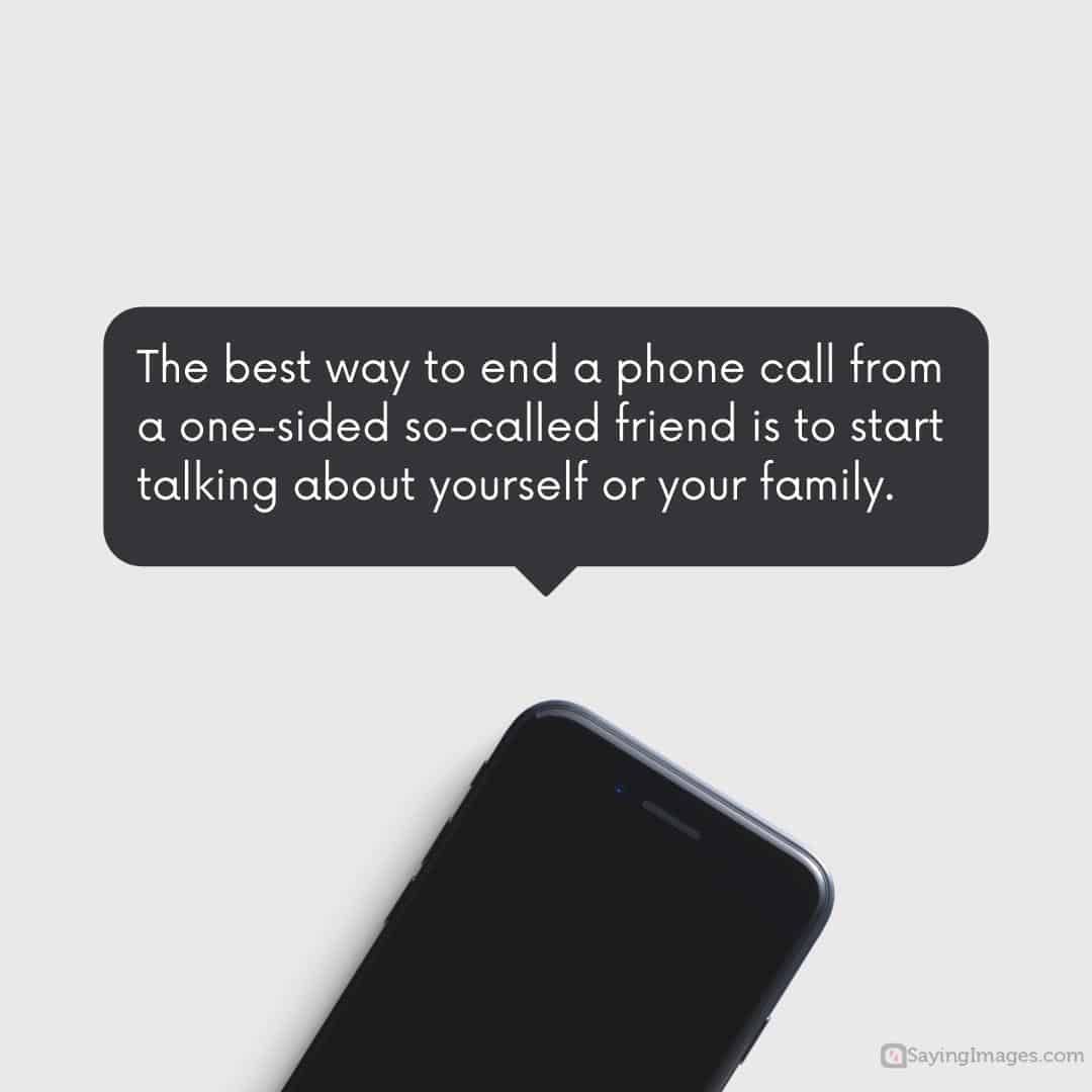 end a one-sided phone call