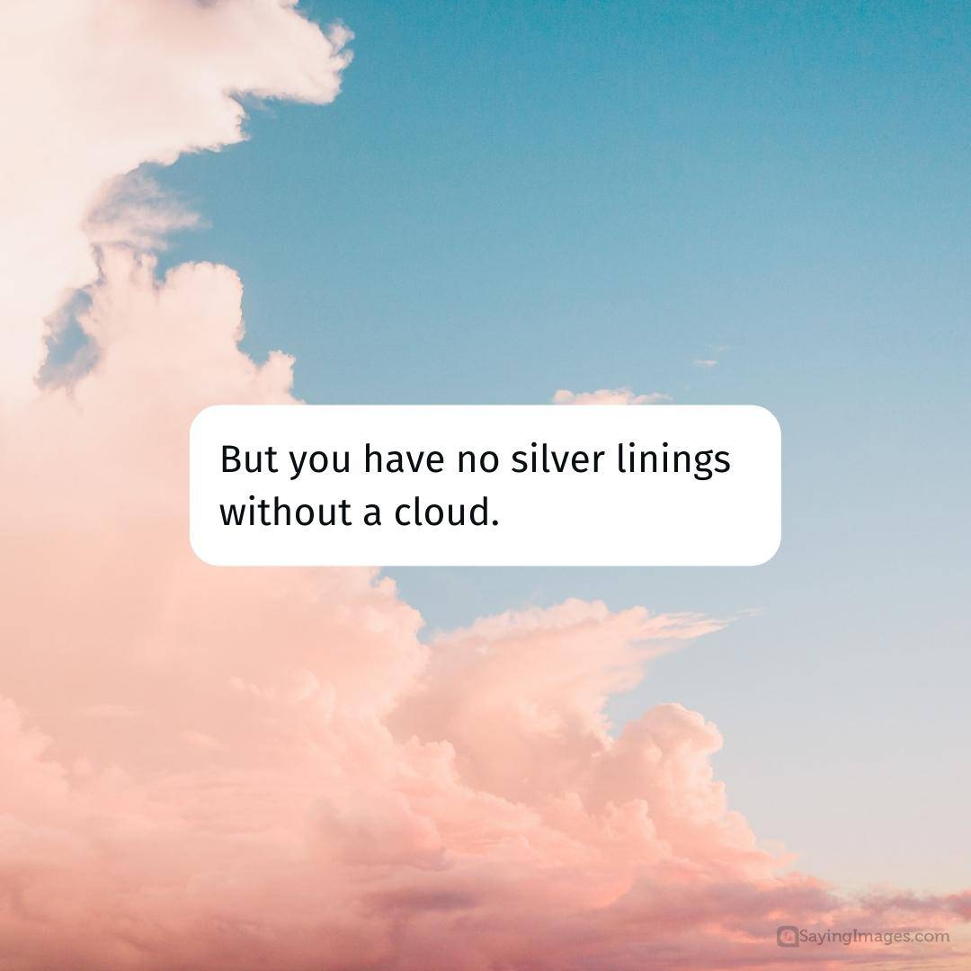 Silver Lining Moments – Every moment has a Silver Lining. May you