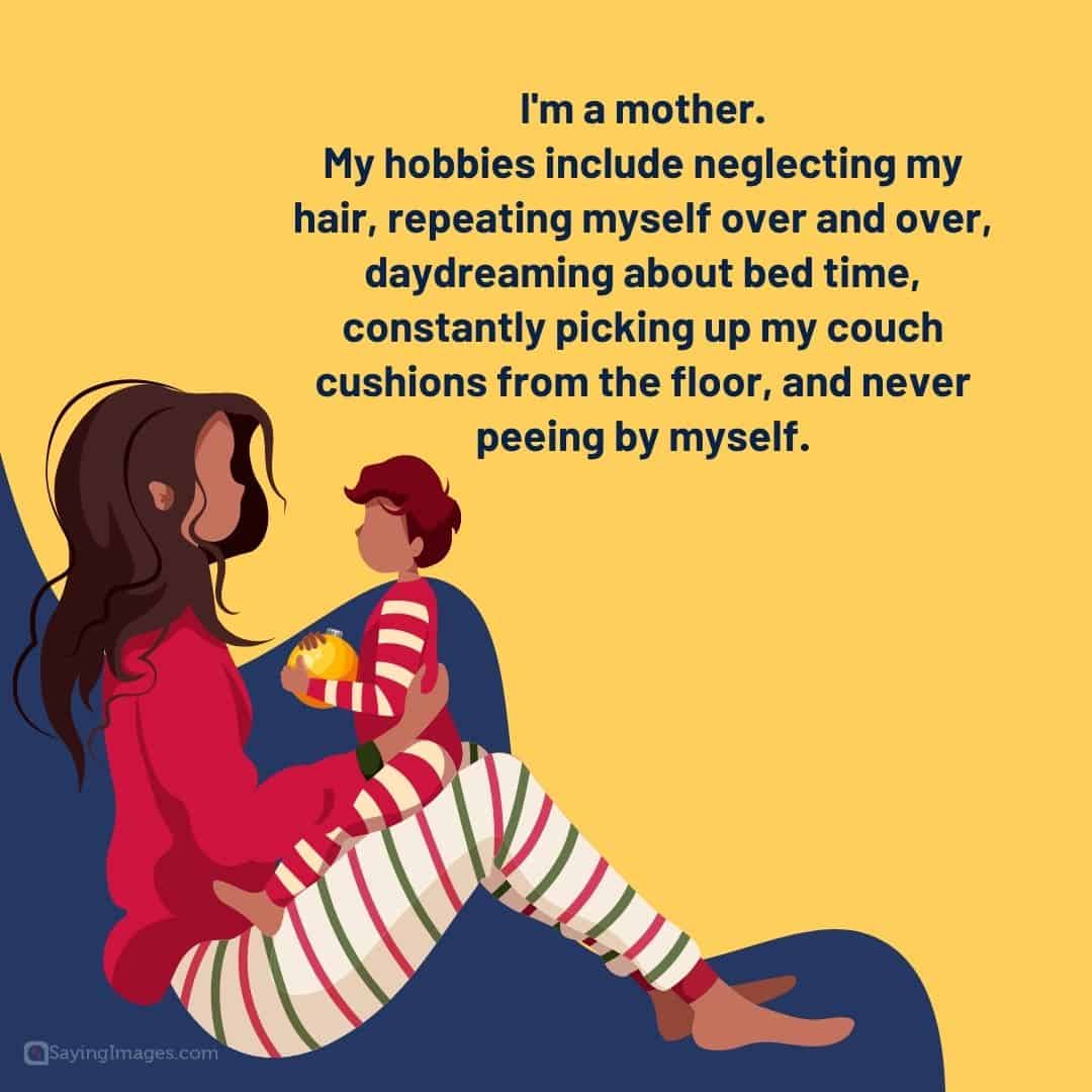 I'm a mother quote