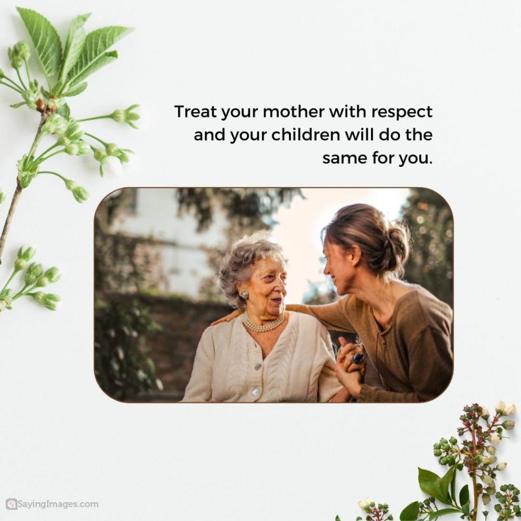 treat mother with respect