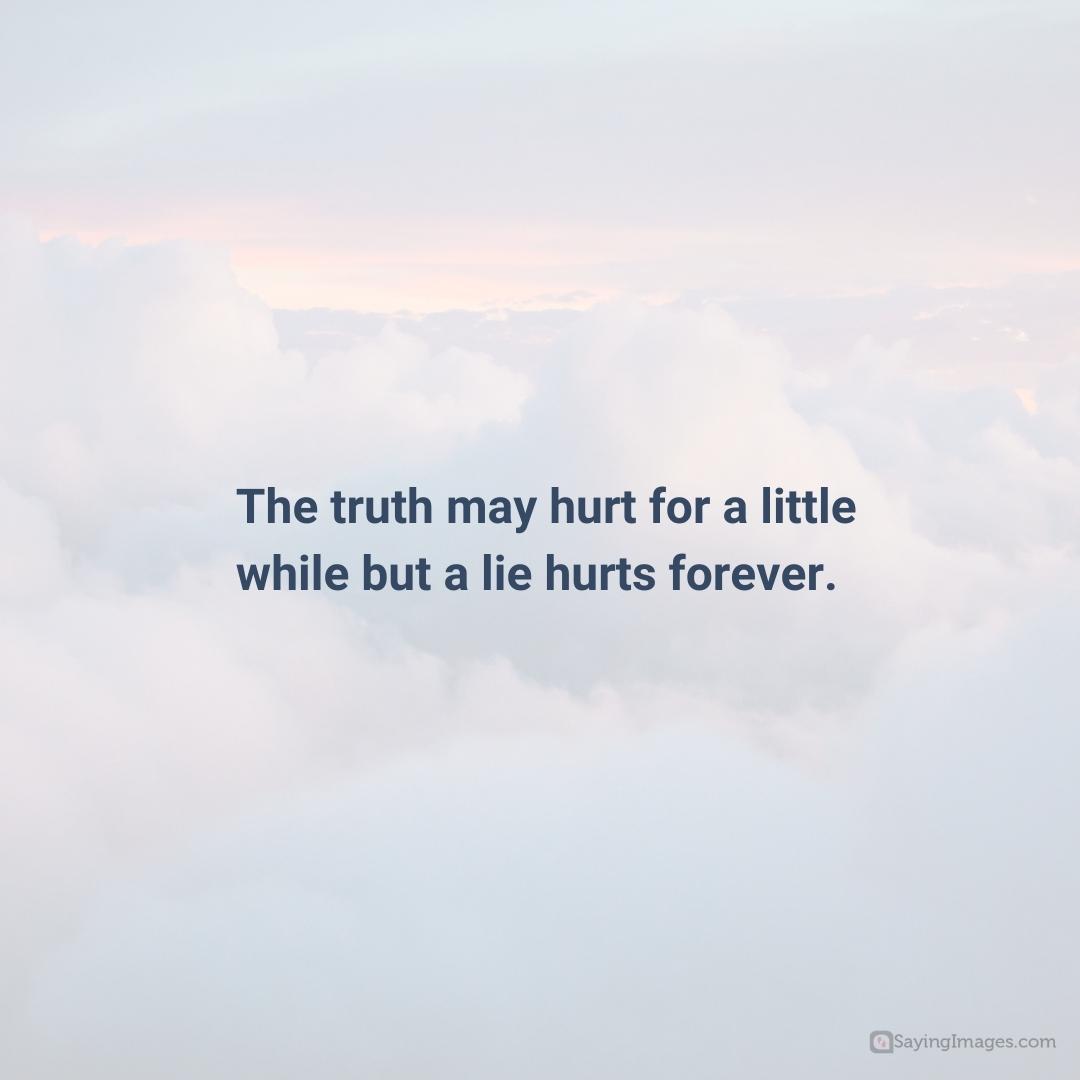 Truth may hurt for a little