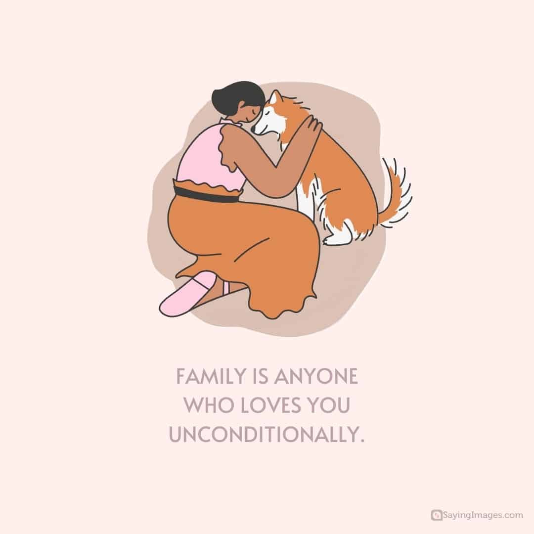 Family loves you unconditionally quote