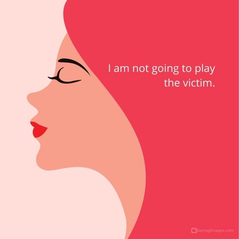 75 Cautionary Playing Victim Quotes