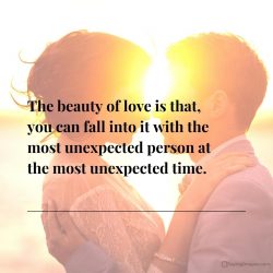 90 Heart-Fluttering Quotes About Unexpected Love