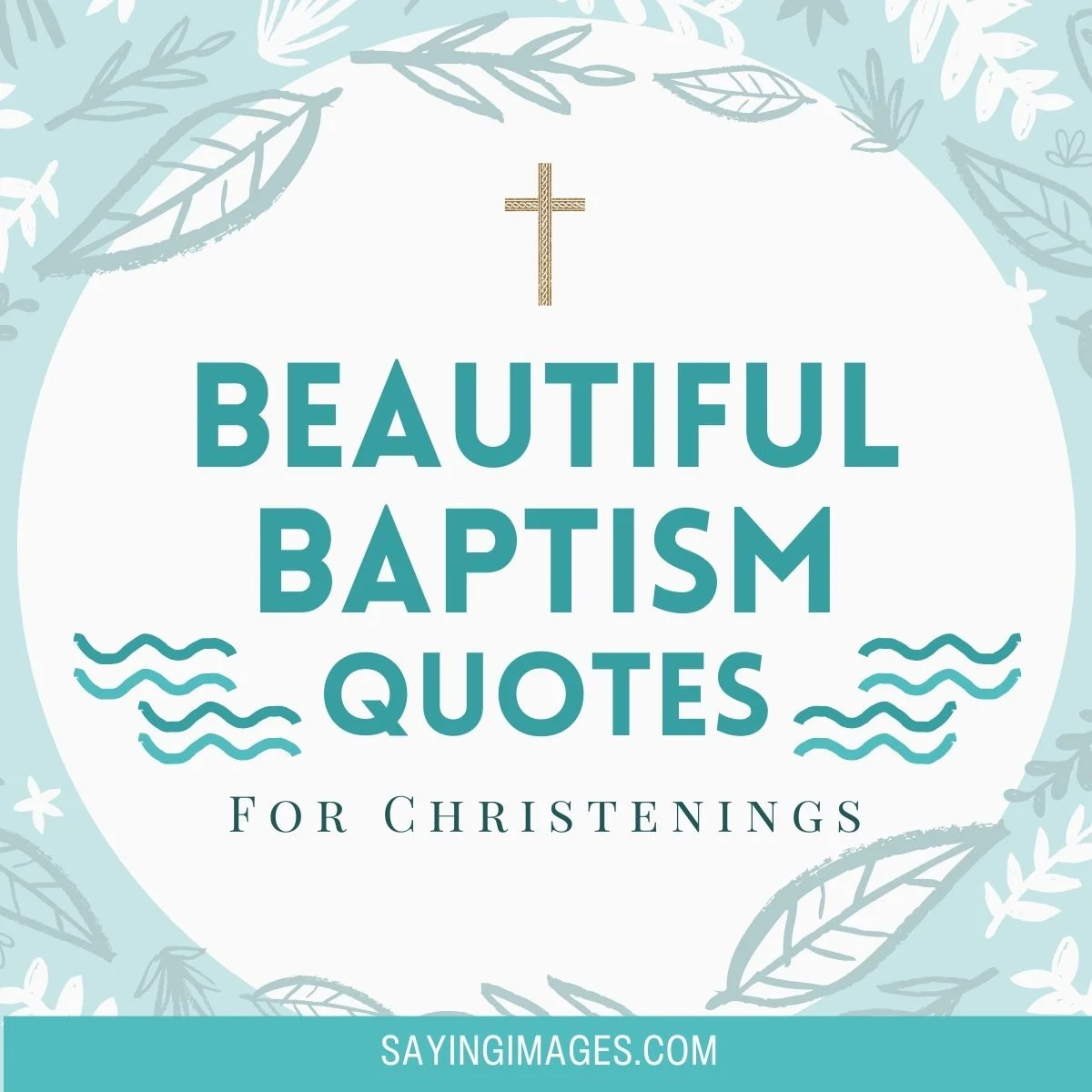Beautiful Baptism Quotes For Christenings