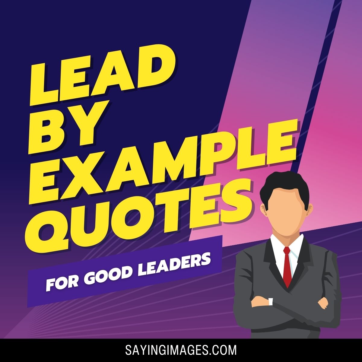 Lead By Example Quotes For Good Leaders
