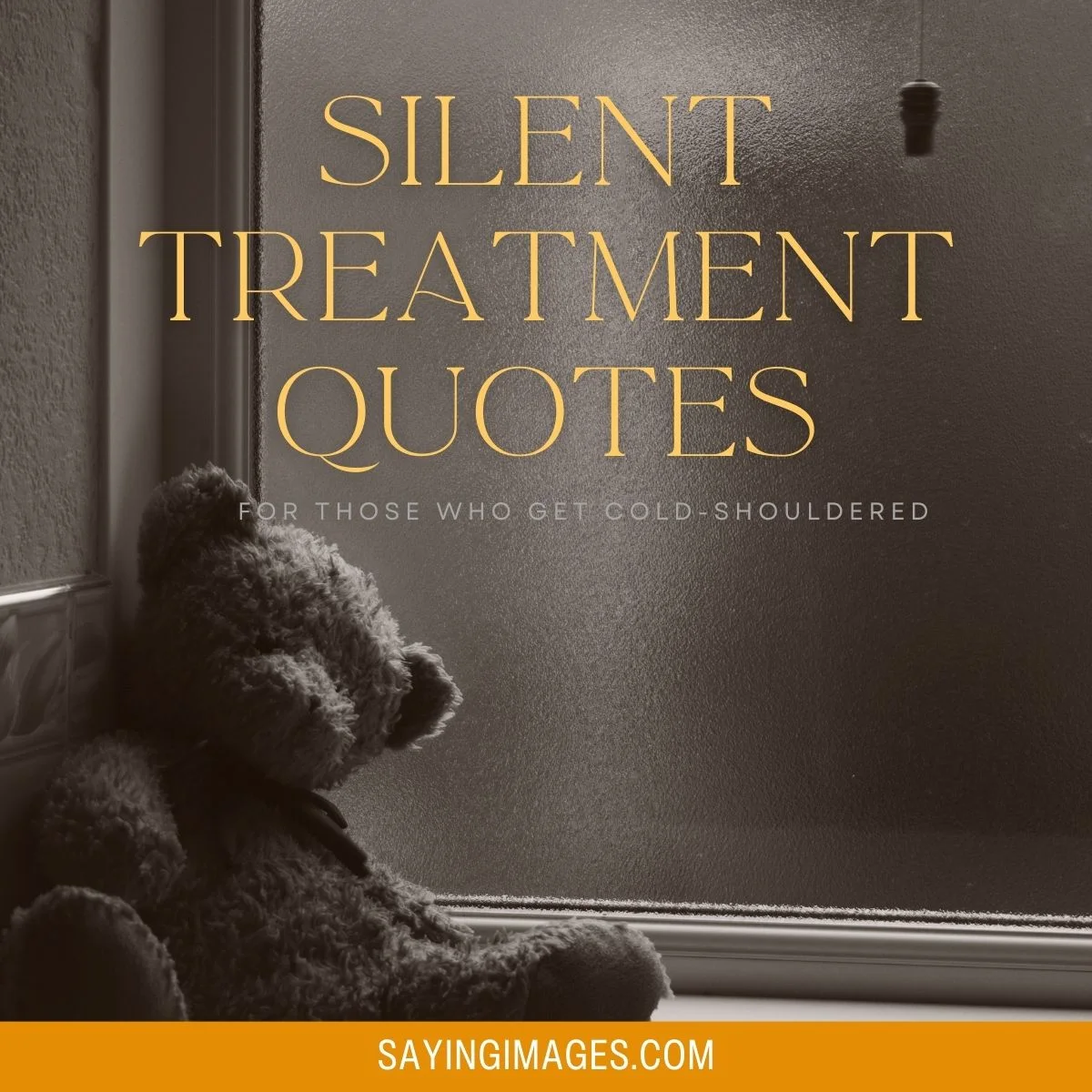 Silent Treatment Quotes