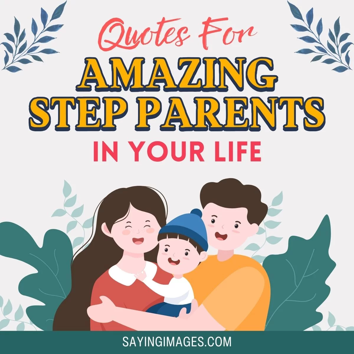 Quotes for Amazing Step Parents