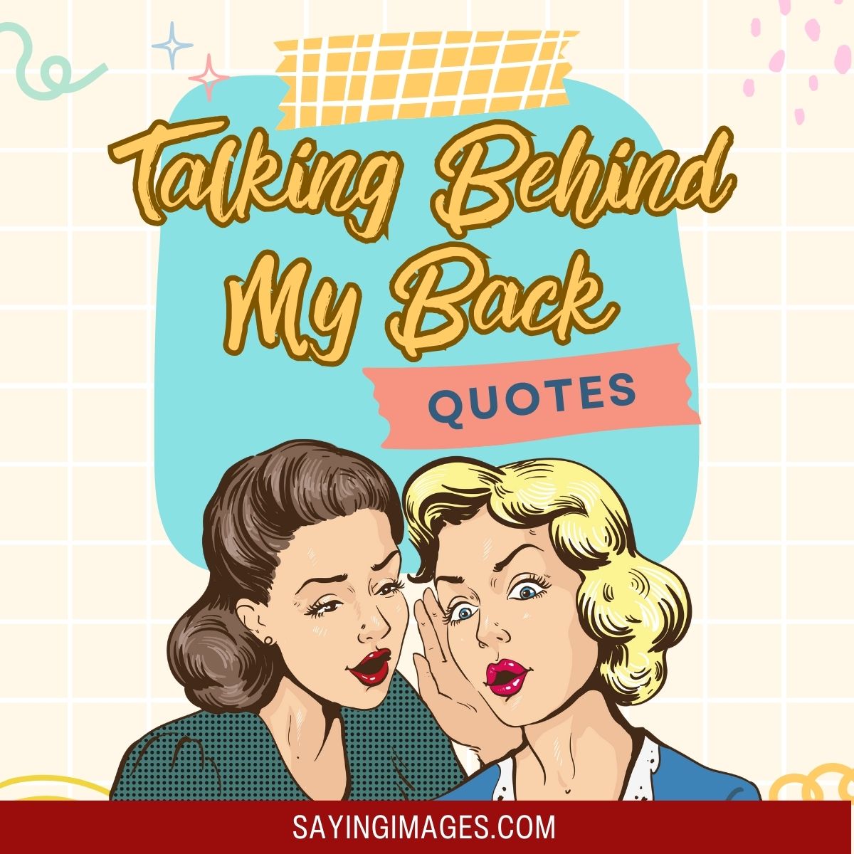 Got People Talking Behind Your Back? Read These Quotes
