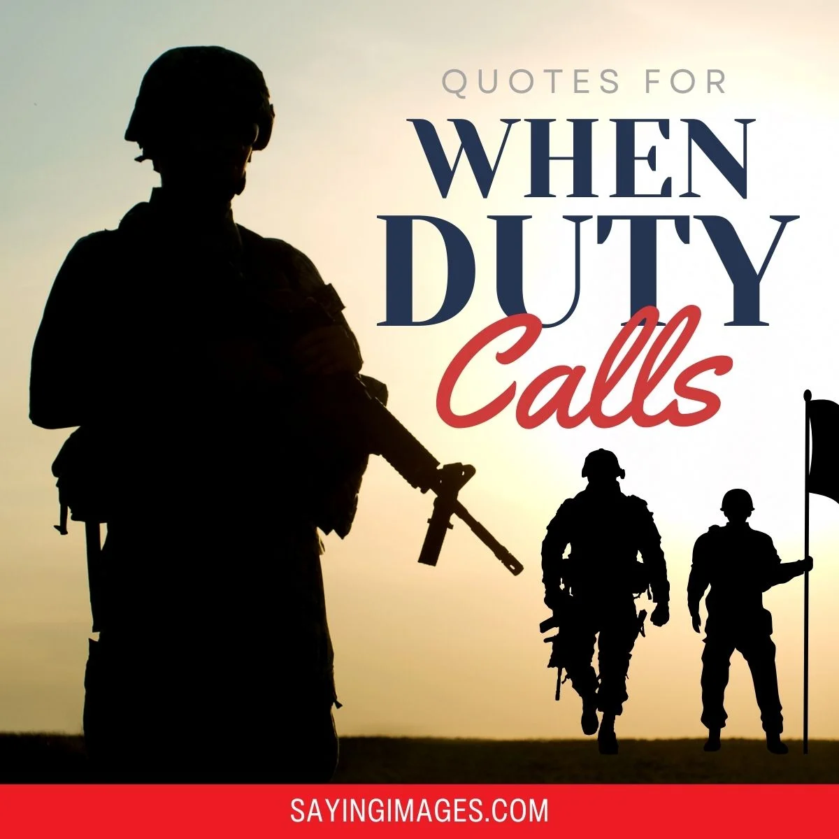 Quotes For When Duty Calls