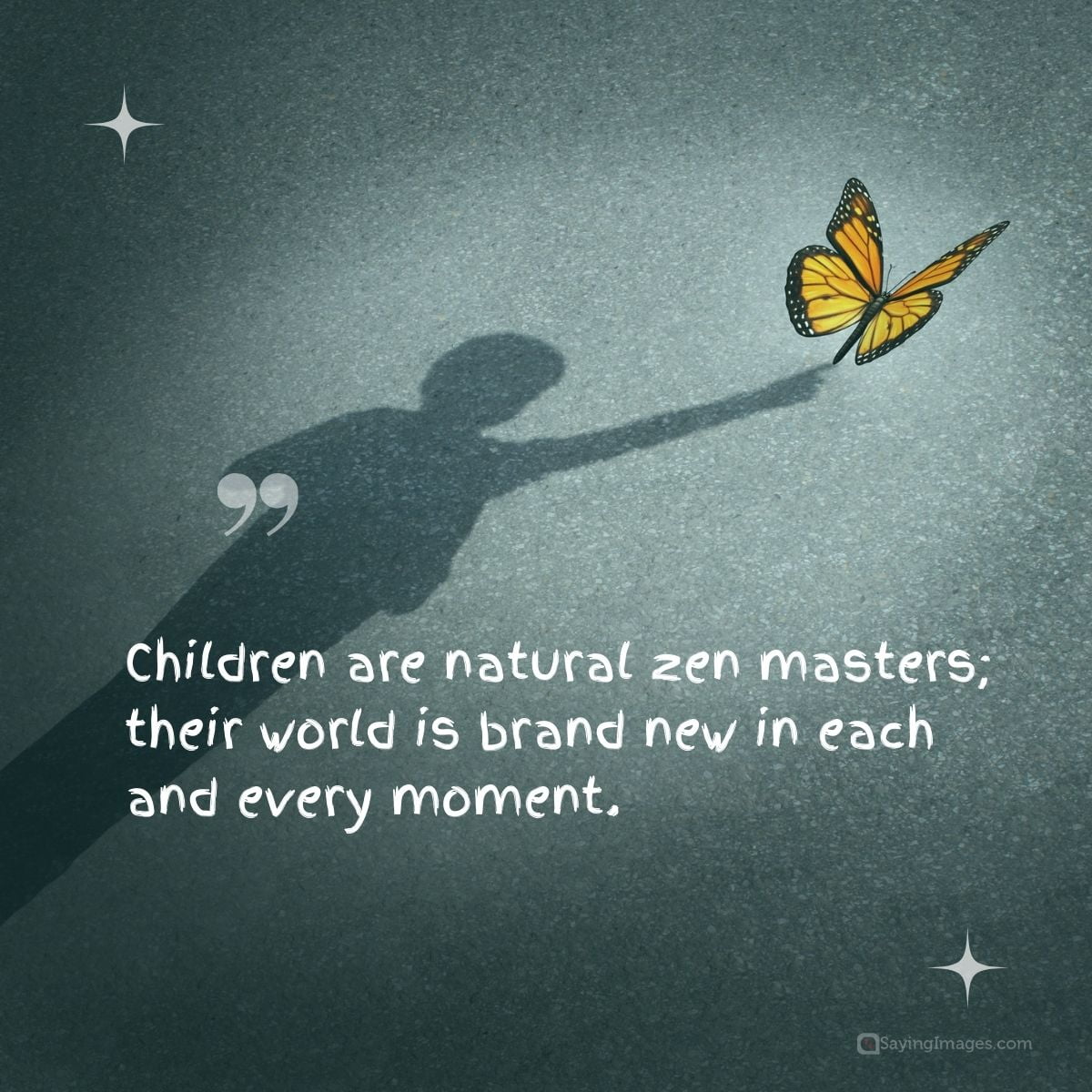Children are natural zen masters