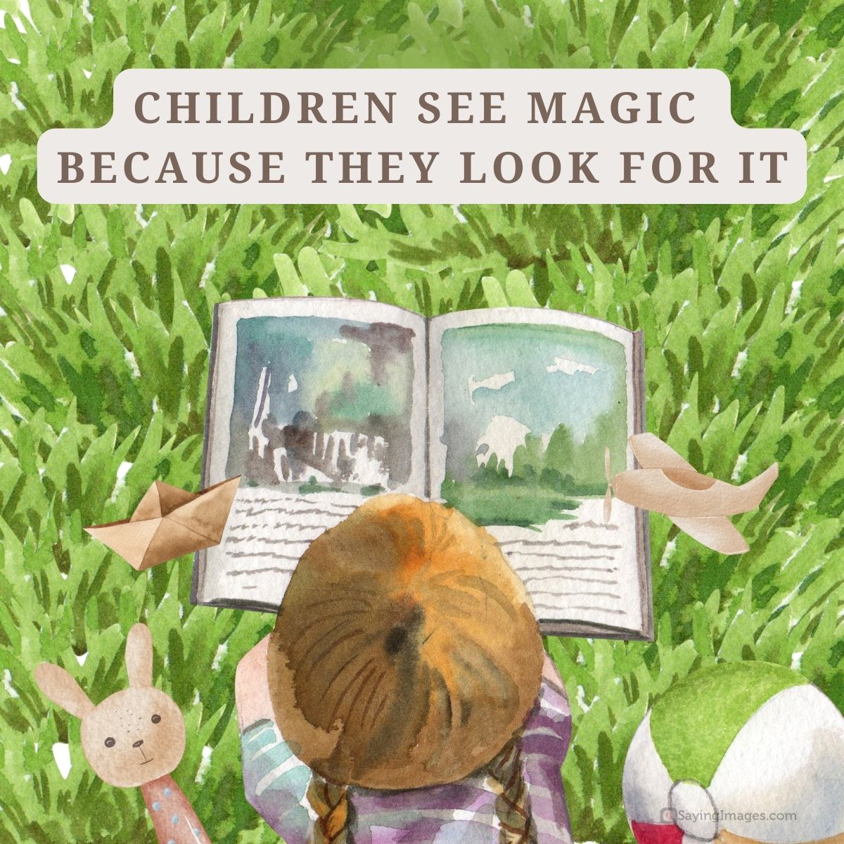 Children see magic because they look for it