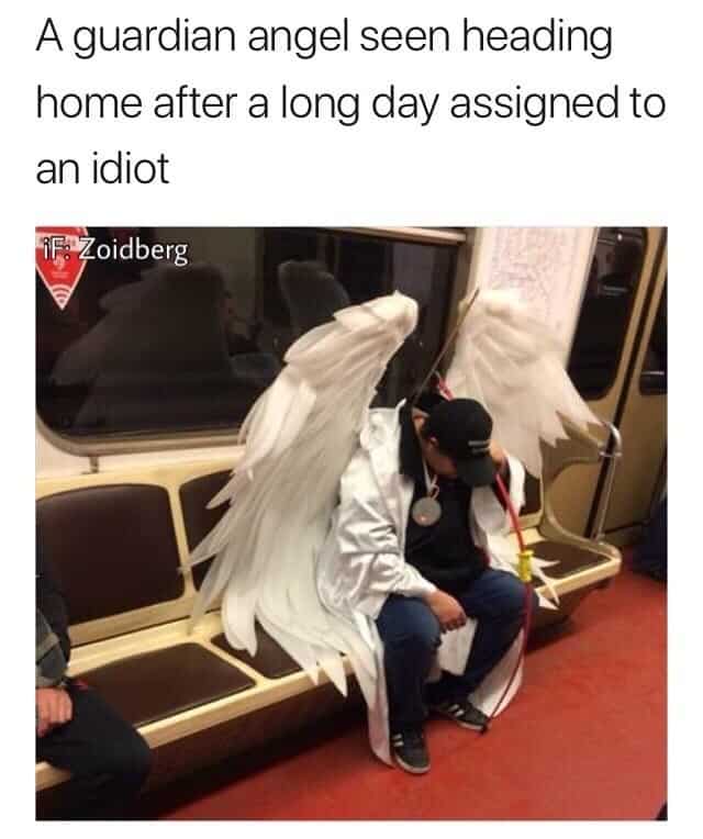 A guardian angel heading home Angel Meme