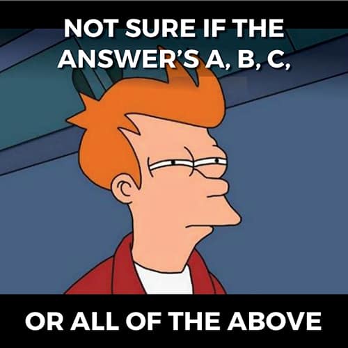 All of the above Test Meme