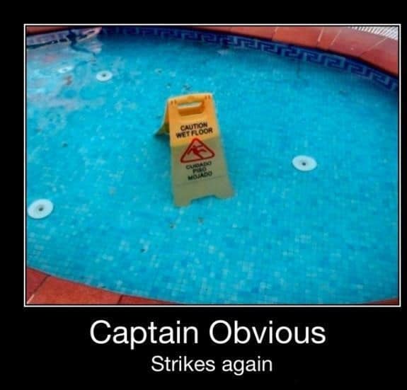 Caution wet floor Captain obvious Meme