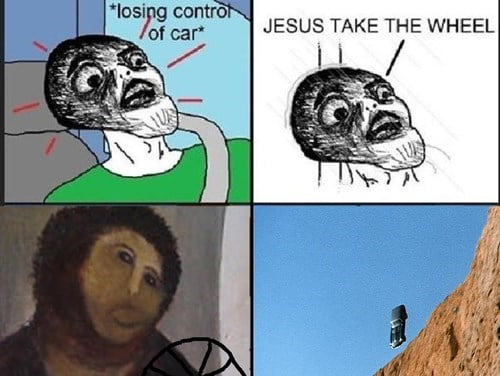 Losing contol Jesus take the wheel Meme