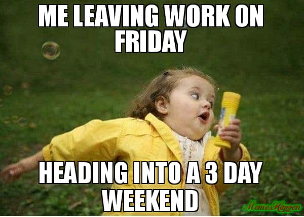 The Best 3 Day Weekend Memes