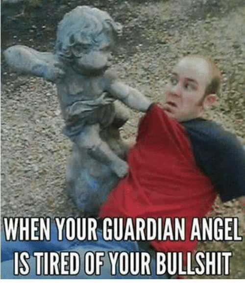 Tired of your bullshit Angel Meme