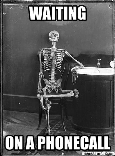 Waiting for your call Skeleton Meme