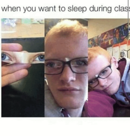 dont sleep in class