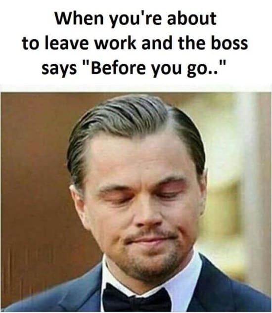 35 Funny Work Memes Youll Totally Understand