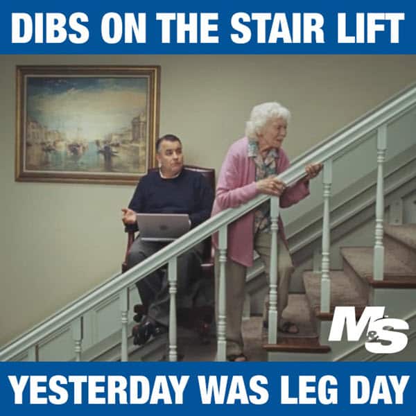 after leg day dibs on the stair lift meme