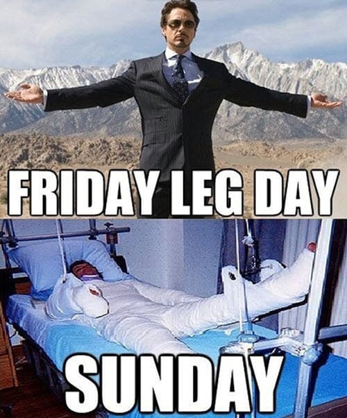 Nach dem Leg Day Freitag Meme