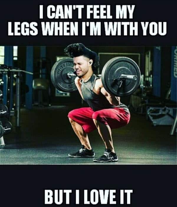 after leg day i cant feel my legs meme