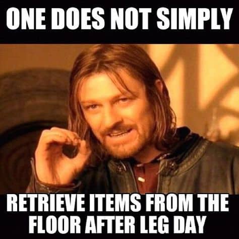 after leg day one does not simply meme