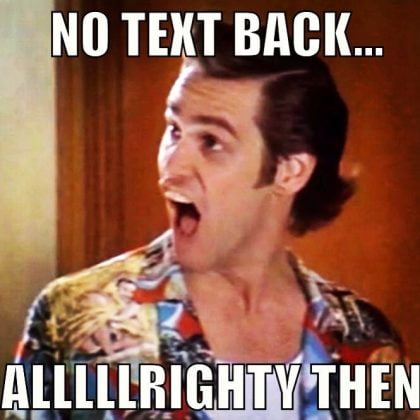 what to say when someone doesn't text back