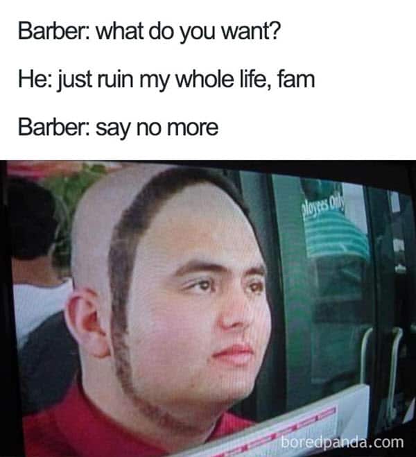 bad haircut ruin my life meme