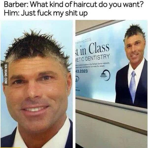 bad haircut what do you want meme
