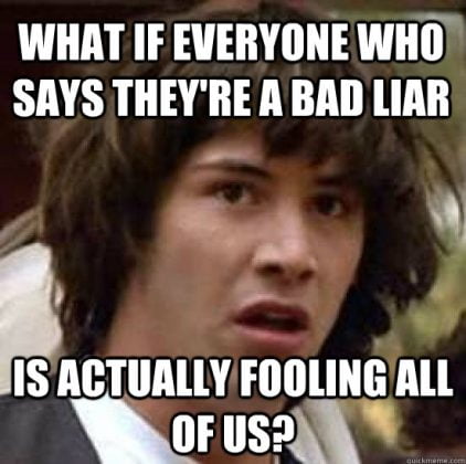 30 Liar Memes That Will Have Every Deceiver's Pants On Fire ...