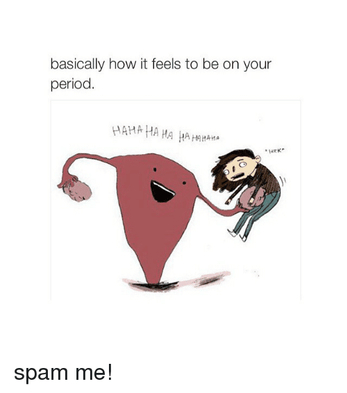 50 Crazy Period Memes For That Time Of The Month 9600