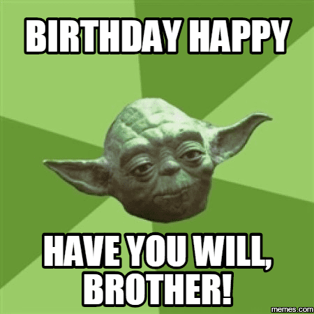 20 Best Brother Birthday Memes | SayingImages.com