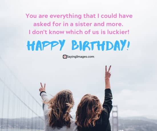 birthday wishes luckier sister